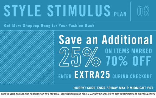 1 extra25 05 07 08 photo Shopbop.com Additional 25% Off On All Items 70% Off!
