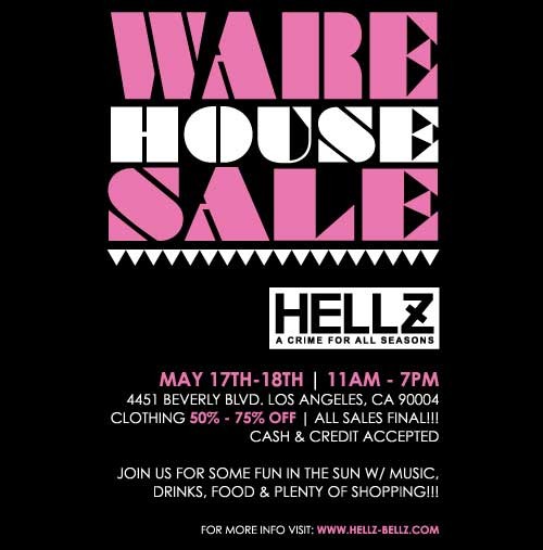 Hellz Bellz Warehouse Sale: May 17th   18th