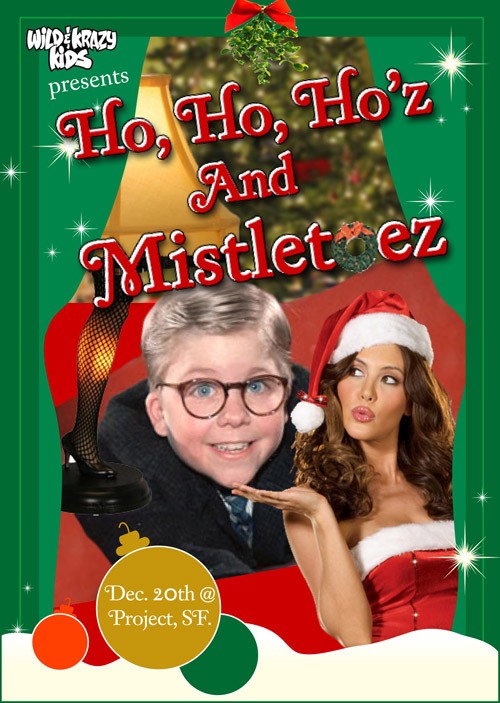 Ho, Ho, Hoz and Mistletoez Party in SF   Dec 20
